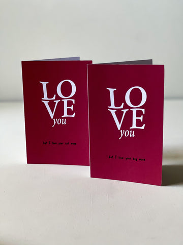 Love You But - Greeting Card