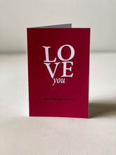 Load image into Gallery viewer, Love You But - Greeting Card
